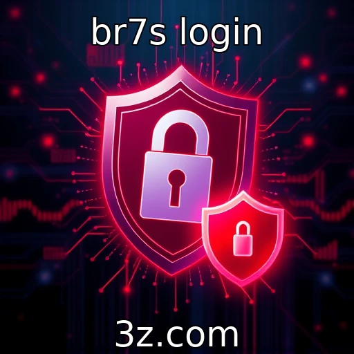 br7s login Aposte com confiança: segurança digital nas plataformas de jogos